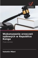Wykonywanie orzeczen sadowych w Republice Konga (Polish Edition) 6209714471 Book Cover