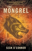 The Mongrel 1838026002 Book Cover