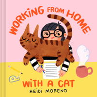Working from Home with a Cat 1797205463 Book Cover