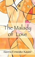 The Malady Of Love 1803810319 Book Cover