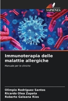 Immunoterapia delle malattie allergiche 6205683520 Book Cover