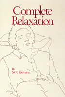 Complete Relaxation 0914918141 Book Cover