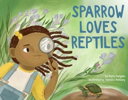 Sparrow Loves Reptiles 0316307939 Book Cover