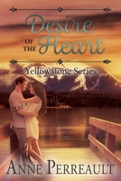 Desire of the Heart (Yellowstone #1) B086B9QMD8 Book Cover