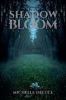 Shadow Bloom (The Bloom Files) B0GRPVGP9V Book Cover