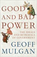 Good and Bad Power 0141023007 Book Cover