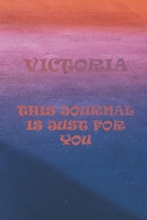 VICTORIA: THIS IS JUST FOR YOU 165237969X Book Cover