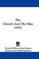 The Church and the Man 1104385481 Book Cover