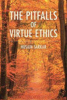 The Pitfalls of Virtue Ethics B0GX2FNTLH Book Cover