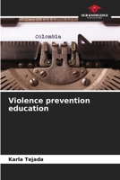 Violence prevention education 6206943429 Book Cover