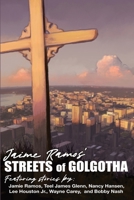 Jaime Ramos’ Streets of Golgotha 1969285168 Book Cover