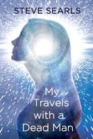 My Travels With A Dead Man 1684335124 Book Cover