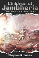 Children of Jambheria: The Procestian War 1718724802 Book Cover