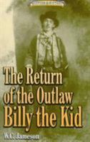 The Return of the Outlaw Billy the Kid (Western History) 1556225849 Book Cover