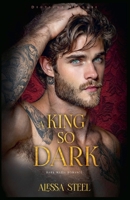 A King So Dark: Dark Mafia Romance (Deutsche Ausgabe) (A Throne So Feared (Deutsche Ausgabe)) (German Edition) B0GNX7RN9G Book Cover