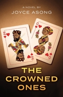 The Crowned Ones 1736308440 Book Cover