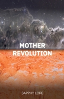 Mother Revolution B0DX7JXTLG Book Cover