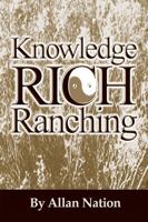 Knowledge Rich Ranching 0963246062 Book Cover