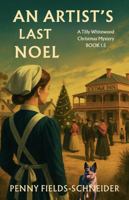 An Artist's Last Noel: A Tilly Whitewood Murder Mystery Novella - Large Print (A Tilly Whitewood Bush Nurse Mystery Series) 192274719X Book Cover