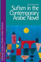 Sufism in the Contemporary Arabic Novel 0748641408 Book Cover