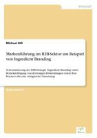 Markenfuhrung Im B2B-Sektor Am Beispiel Von Ingredient Branding 3832497226 Book Cover