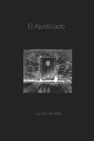 El Ajusticiado: La increible historia de Lazaro Kasakov B0CG2XTSLP Book Cover