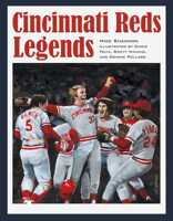 Cincinnati Reds Legends 1606352318 Book Cover