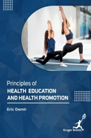 Principles Of Health Education and Health Promotion 1787151433 Book Cover