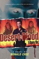 Desert Blood 10pm/9c 1416911561 Book Cover