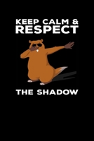 Keep Calm and Respect the Shadow: Graph Paper Journal / Notebook / Diary Gift - 6”x9” - 120 pages - Graph Paper - 5mm x 5mm - Matte Cover 1674609167 Book Cover