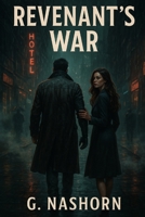Revenant’s War: The Greyline Killings B0FMNKNQ2V Book Cover