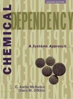 Chemical Dependency: A Systems Approach 0205264859 Book Cover