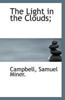 The Light in the Clouds; 1113411465 Book Cover