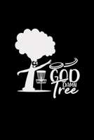 God damn tree: 6x9 Disc Golf - grid - squared paper - notebook - notes 1709593113 Book Cover