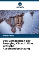 Das Versprechen der Emerging Church: Eine kritische Auseinandersetzung (German Edition) 6209822363 Book Cover