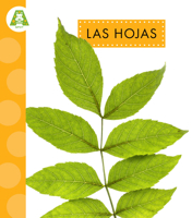 Las hojas (Partes de las plantas) (Spanish Edition) B0HCMYWTH7 Book Cover