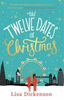 The Twelve Dates of Christmas: The Complete Novel 0751557293 Book Cover