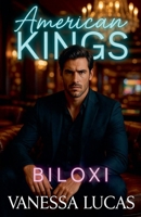 American Kings: Biloxi B0F64348GP Book Cover