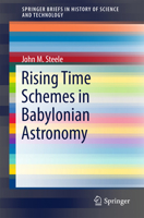 Rising Time Schemes in Babylonian Astronomy 3319552201 Book Cover