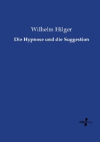 Die Hypnose Und Die Suggestion 3956105044 Book Cover
