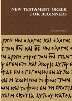 New Testament Greek for Beginners 1291632239 Book Cover