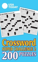 USA TODAY Crossword Super Challenge 2: 200 Puzzles 1524860360 Book Cover