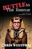 Huttle to the Rescue: Formerly Huttle the Hero 0615889433 Book Cover
