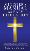 Minister's Manual for Baby Dedication 1662873263 Book Cover