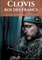 Clovis, roi des Francs (French Edition) 2322183059 Book Cover
