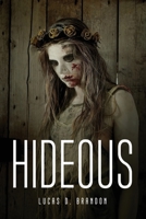 Hideous 1805093436 Book Cover