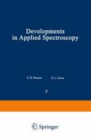 Developments in Applied Spectroscopy: Volume 5 1468486969 Book Cover