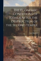 The Economic Conditions of Judaea After the Destruction of the Second Temple 1022174355 Book Cover