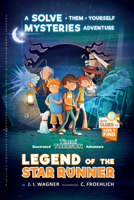 Legend of the Star Runner: A Timmi Tobbson Adventure 3963267704 Book Cover