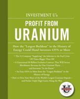 Investment University's Profit from Uranium 047012234X Book Cover
